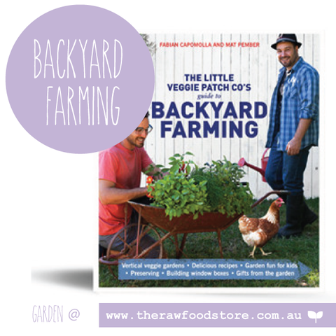 Guide to backyard Farming- The Little Veggie Patch