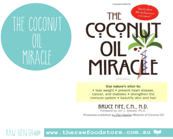The coconut oil miracle